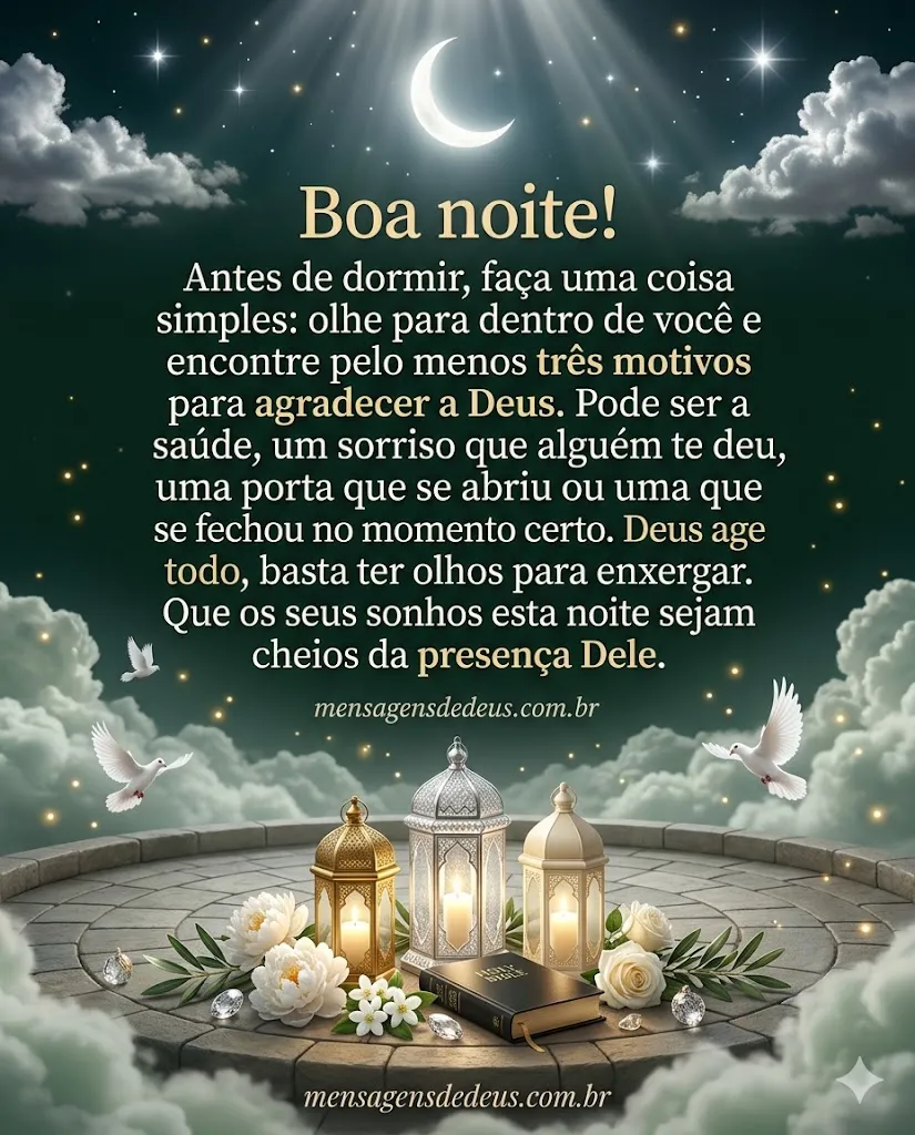 Mensagem de boa noite longa com reflexão e agradecimento pela presença de Deus