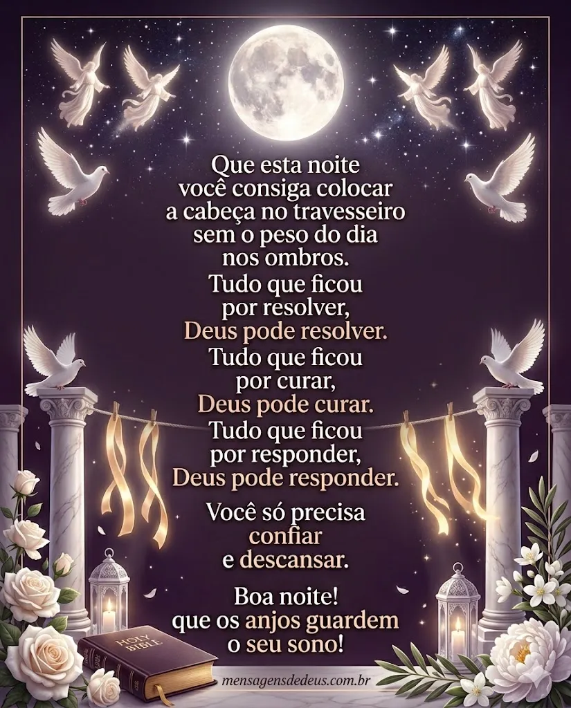 Mensagem de boa noite longa pedindo descanso e confiança nos cuidados de Deus