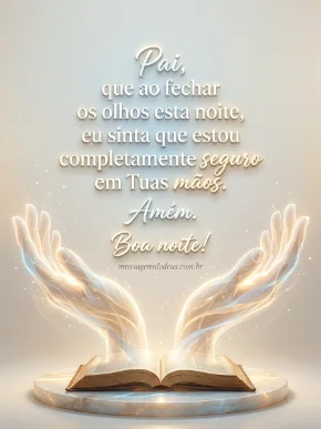 Entrego esta noite em tuas mãos Pai