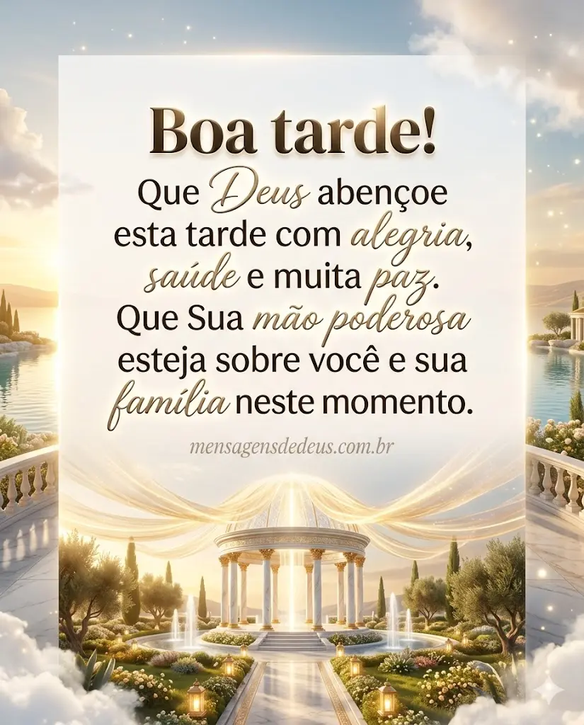 frases de boa tarde com Deus